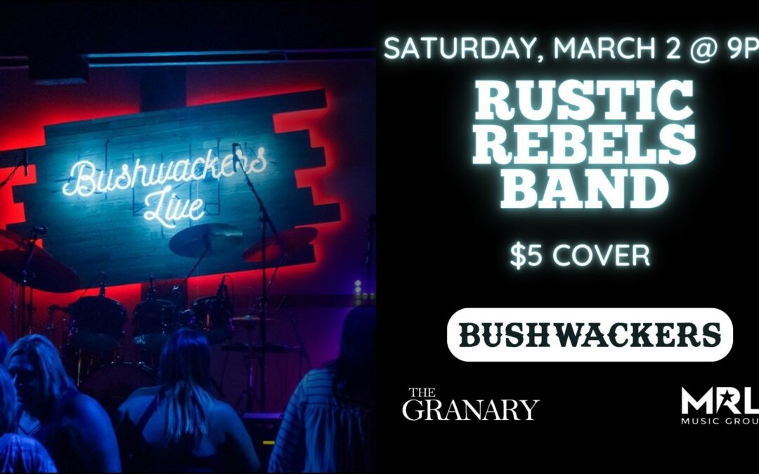 Rustic Rebels Band Live @ Bushwackers